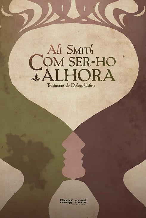 Com ser-ho alhora | 9788415539988 | Smith, Ali | Llibres.cat | Llibreria online en català | La Impossible Llibreters Barcelona