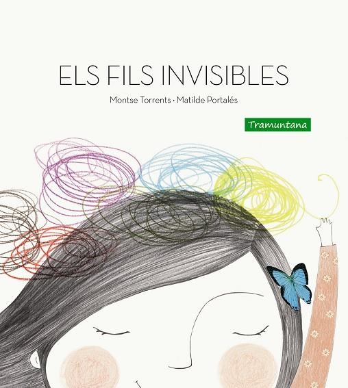 Els fils invisibles | 9788494304644 | Torrents Olmedo, Montse | Llibres.cat | Llibreria online en català | La Impossible Llibreters Barcelona