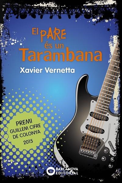 El pare és un Tarambana | 9788448938604 | Vernetta, Xavier | Llibres.cat | Llibreria online en català | La Impossible Llibreters Barcelona