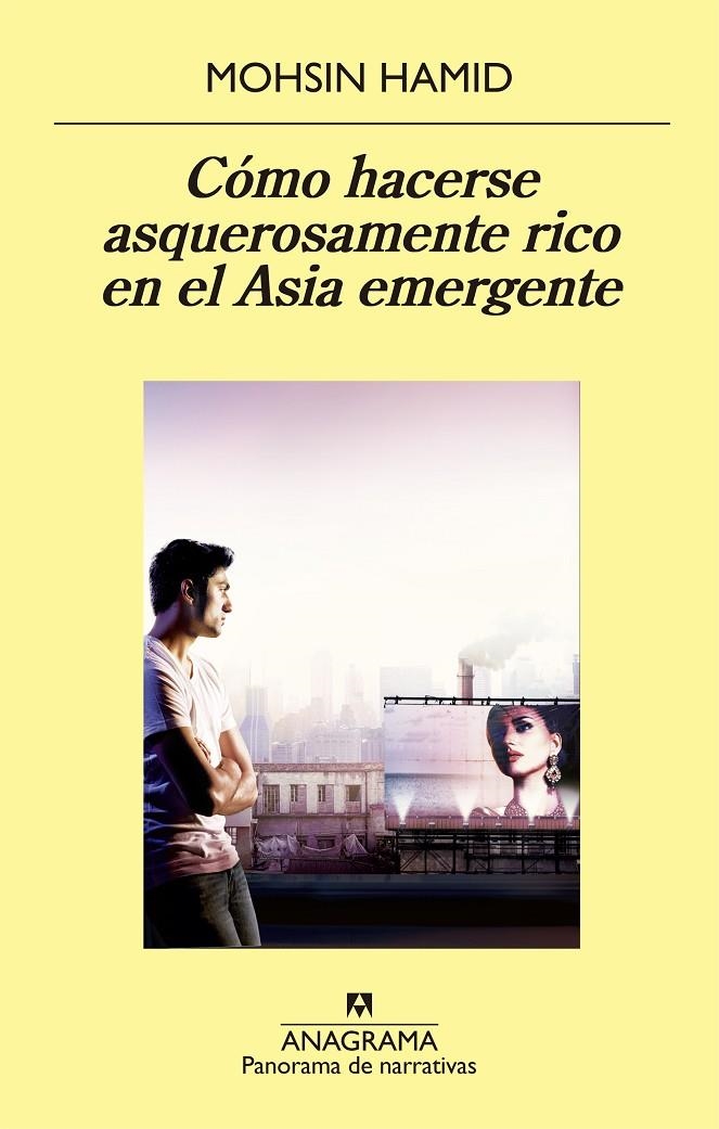 Cómo hacerse asquerosamente rico en el Asia emergente | 9788433979407 | Hamid, Mohsin | Llibres.cat | Llibreria online en català | La Impossible Llibreters Barcelona