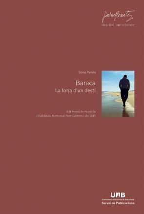 Baraca. La forja d'un destí. | 9788449054402 | Parella Rubio, Sònia | Llibres.cat | Llibreria online en català | La Impossible Llibreters Barcelona