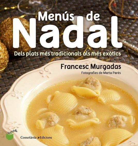 Menús de Nadal | 9788490343715 | Murgadas i Bardí, Francesc | Llibres.cat | Llibreria online en català | La Impossible Llibreters Barcelona