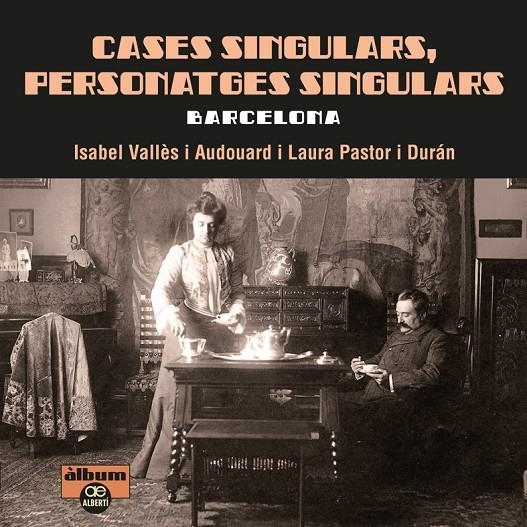 Cases singulars, personatges singulars. Barcelona | 9788472461512 | Vallès, Isabel/Pastor, Laura | Llibres.cat | Llibreria online en català | La Impossible Llibreters Barcelona