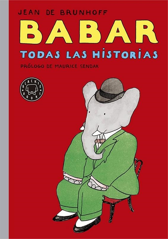 Babar. Todas las historias | 9788416290031 | de Brunhoff, Jean | Llibres.cat | Llibreria online en català | La Impossible Llibreters Barcelona