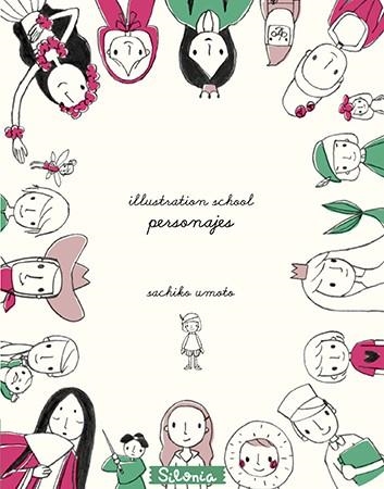 Illustration School: personajes | 9788494313448 | Umoto, Sachiko | Llibres.cat | Llibreria online en català | La Impossible Llibreters Barcelona