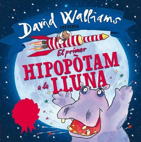 El primer hipopòtam a la lluna | 9788448845346 | ROSS,TONY/WALLIAMS,DAVID | Llibres.cat | Llibreria online en català | La Impossible Llibreters Barcelona