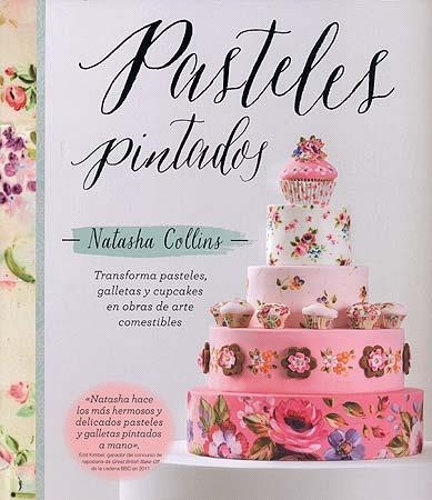 Pasteles pintados | 9788426142207 | Collins, Natasha | Llibres.cat | Llibreria online en català | La Impossible Llibreters Barcelona