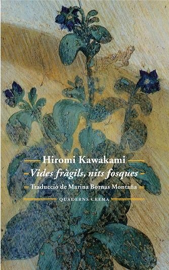 Vides fràgils, nits fosques | 9788477275671 | Kawakami, Hiromi | Llibres.cat | Llibreria online en català | La Impossible Llibreters Barcelona