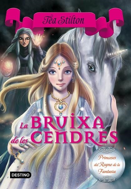 Bruixa de les Cendres | 9788416519088 | Tea Stilton | Llibres.cat | Llibreria online en català | La Impossible Llibreters Barcelona