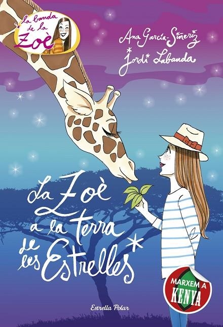 La Zoè a la terra de les estrelles | 9788416519163 | Ana García-Siñeriz/Jordi Labanda Blanco | Llibres.cat | Llibreria online en català | La Impossible Llibreters Barcelona