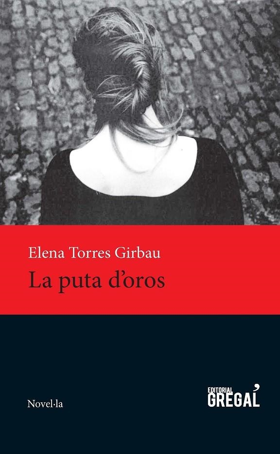 La puta d'oros | 9788494389894 | Torres Girbau, Elena | Llibres.cat | Llibreria online en català | La Impossible Llibreters Barcelona