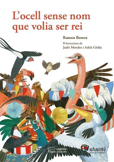 L'ocell sense nom que volia ser rei | 9788499756790 | Besora Oliva, Ramon | Llibres.cat | Llibreria online en català | La Impossible Llibreters Barcelona