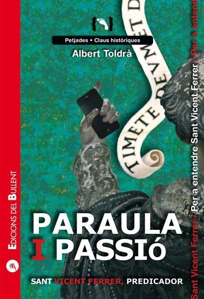 Paraula i passió. Sant Vicent Ferrer, predicador | 9788499041711 | Toldrà Vilardell, Albert | Llibres.cat | Llibreria online en català | La Impossible Llibreters Barcelona