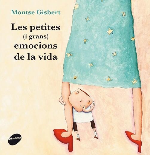 Les petites (i grans) emocions de la vida | 9788415975694 | Gisbert Navarro, Montse | Llibres.cat | Llibreria online en català | La Impossible Llibreters Barcelona