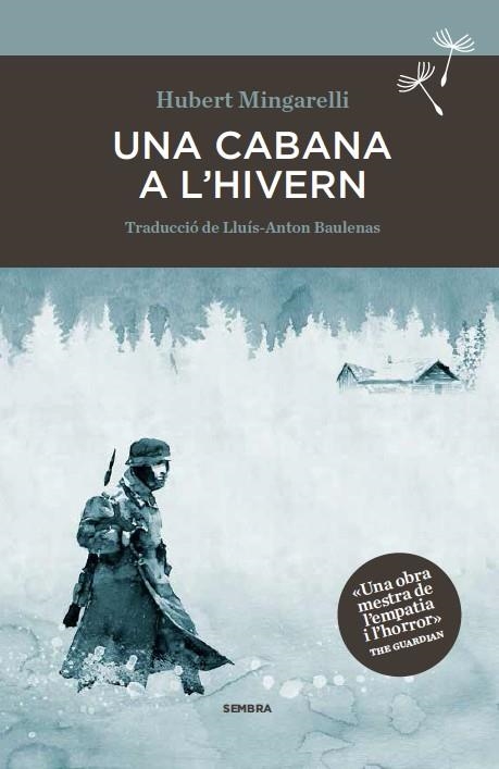 Una cabana a l'hivern | 9788494373671 | Hubert Mingarelli | Llibres.cat | Llibreria online en català | La Impossible Llibreters Barcelona