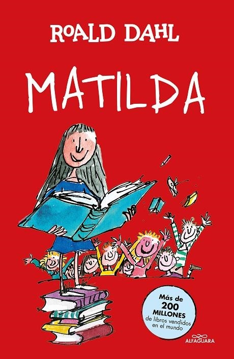 Matilda (Alfaguara Clásicos) | 9788420482873 | DAHL,ROALD | Llibres.cat | Llibreria online en català | La Impossible Llibreters Barcelona