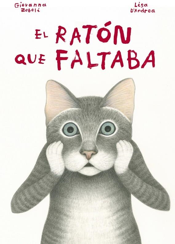 El ratón que faltaba | 9788494407642 | Zoboli, Giovanna | Llibres.cat | Llibreria online en català | La Impossible Llibreters Barcelona