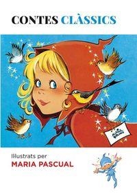 CONTES CLASSICS DE MARIA PASCUAL  | 9788494461606 | Pascual i Alberich, Maria | Llibres.cat | Llibreria online en català | La Impossible Llibreters Barcelona