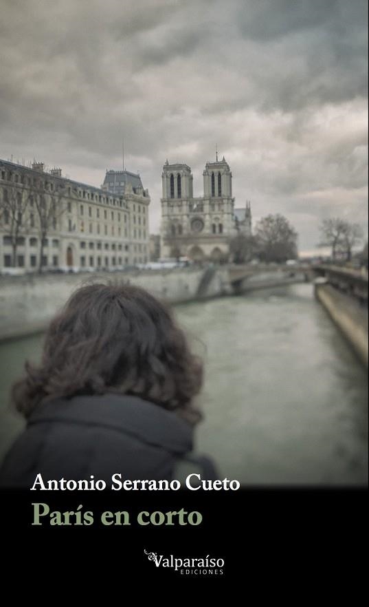 PARIS EN CORTO | 9788416560011 | Serrano Cueto, Antonio | Llibres.cat | Llibreria online en català | La Impossible Llibreters Barcelona