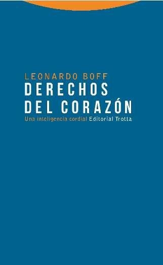 Derechos del corazón | 9788498796070 | Boff, Leonardo | Llibres.cat | Llibreria online en català | La Impossible Llibreters Barcelona