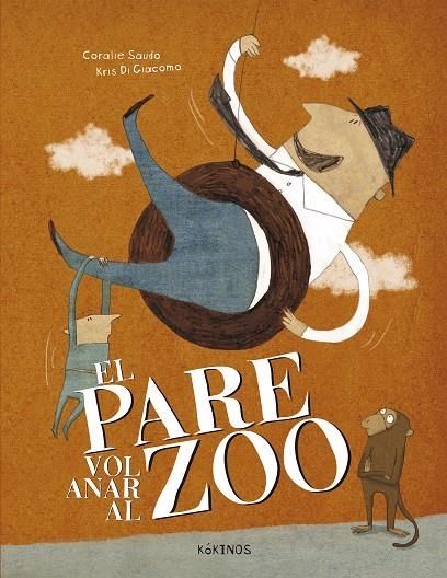 El pare vol anar al zoo | 9788416126477 | Saudo, Coralie | Llibres.cat | Llibreria online en català | La Impossible Llibreters Barcelona