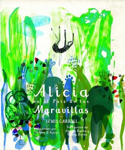 Alicia en el País de las Maravillas | 9788494434808 | Carroll, Lewis | Llibres.cat | Llibreria online en català | La Impossible Llibreters Barcelona