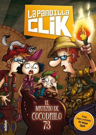 La pandilla Clik 2: EL MISTERIO DE COCODRILO 73 | 9788468312798 | Varios autores | Llibres.cat | Llibreria online en català | La Impossible Llibreters Barcelona