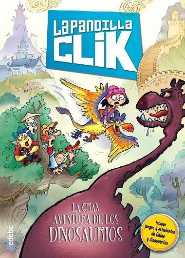 La pandilla Clik 3: LA GRAN AVENTURA DE LOS DINOSAURIOS | 9788468315768 | Varios autores | Llibres.cat | Llibreria online en català | La Impossible Llibreters Barcelona