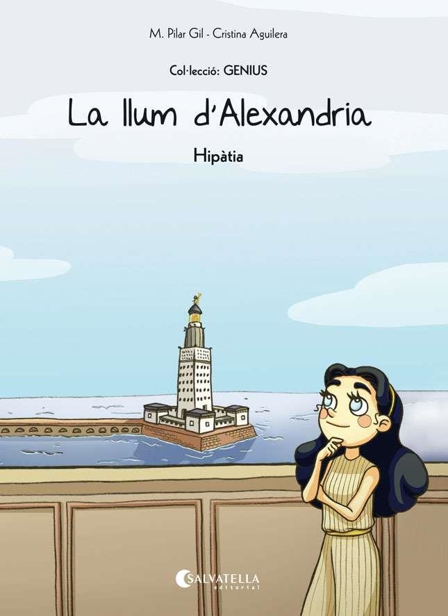 La llum d'Alexandria (Hipàtia) | 9788484129097 | Gil, M. Pilar | Llibres.cat | Llibreria online en català | La Impossible Llibreters Barcelona