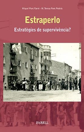 Estraperlo. Estratègies de supervivència? | 9788492811731 | Pont Farre/Pont Pedrós | Llibres.cat | Llibreria online en català | La Impossible Llibreters Barcelona