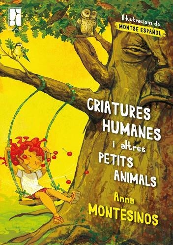 Criatures humanes i altres petits animals | 9788494270253 | Montesinos Fernàndez, Anna | Llibres.cat | Llibreria online en català | La Impossible Llibreters Barcelona