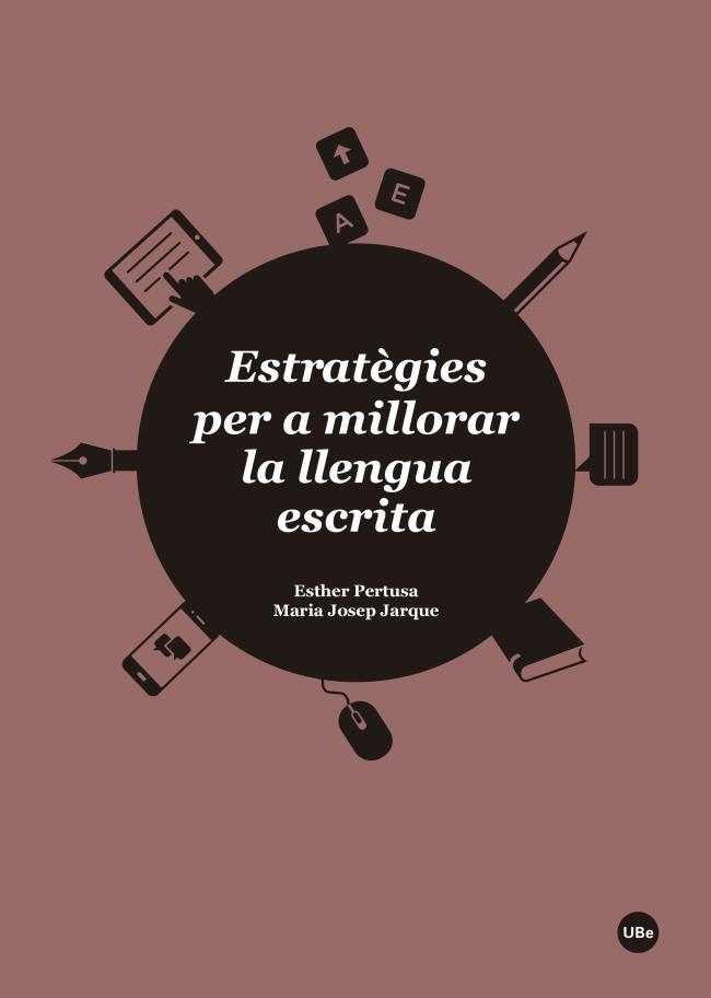 Estratègies per a millorar la llengua escrita | 9788447542482 | Pertusa Venteo, Esther;Jarque Moyano, Maria Josep | Llibres.cat | Llibreria online en català | La Impossible Llibreters Barcelona