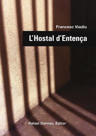 L'Hostal d'Entença | 9788423208104 | Viadiu, Francesc | Llibres.cat | Llibreria online en català | La Impossible Llibreters Barcelona