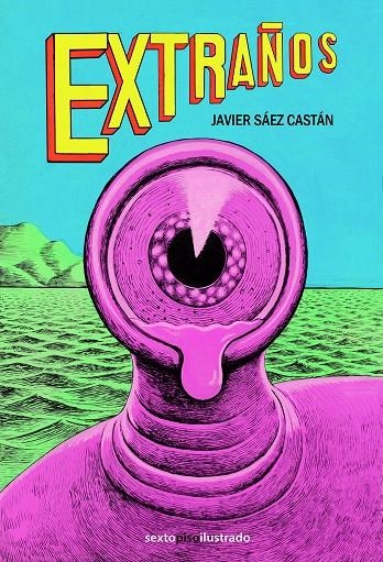 Extraños | 9788415601746 | Sáez Castán, Javier | Llibres.cat | Llibreria online en català | La Impossible Llibreters Barcelona