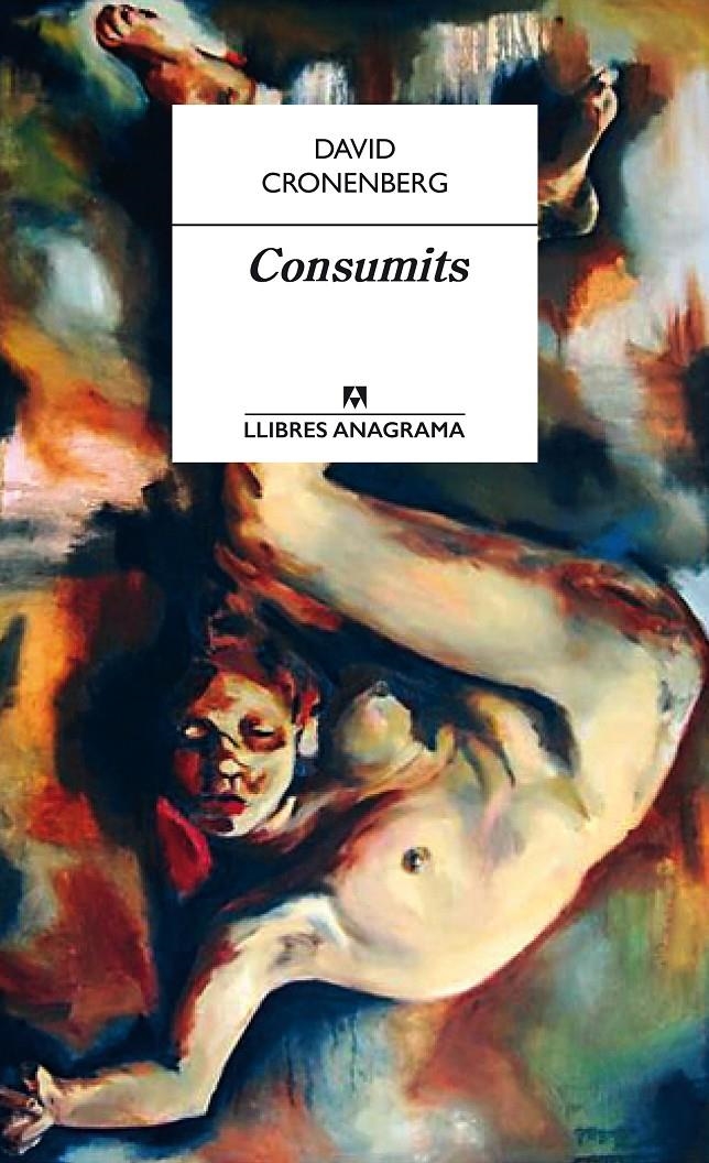 Consumits | 9788433936684 | Cronenberg, David | Llibres.cat | Llibreria online en català | La Impossible Llibreters Barcelona