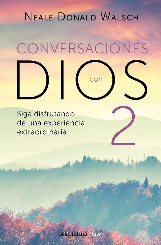 Conversaciones con Dios II | 9788466330596 | WALSCH, NEALE DONALD | Llibres.cat | Llibreria online en català | La Impossible Llibreters Barcelona