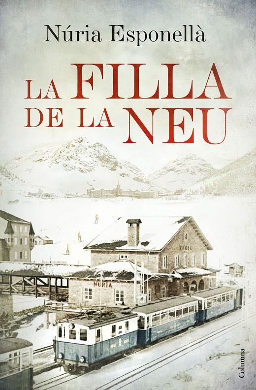 La filla de la neu | 9788466420464 | Esponellà, Nuria | Llibres.cat | Llibreria online en català | La Impossible Llibreters Barcelona