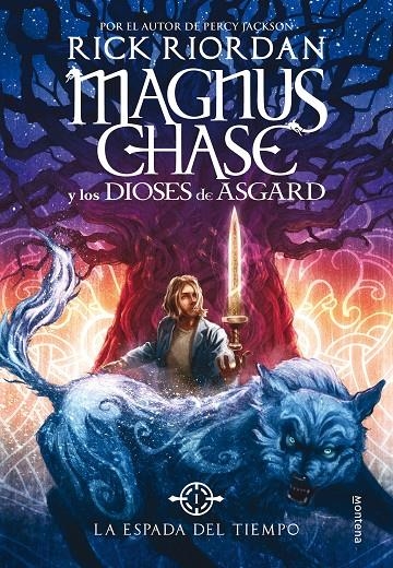 La espada del tiempo (Magnus Chase y los dioses de Asgard 1) | 9788490434819 | RIORDAN,RICK | Llibres.cat | Llibreria online en català | La Impossible Llibreters Barcelona