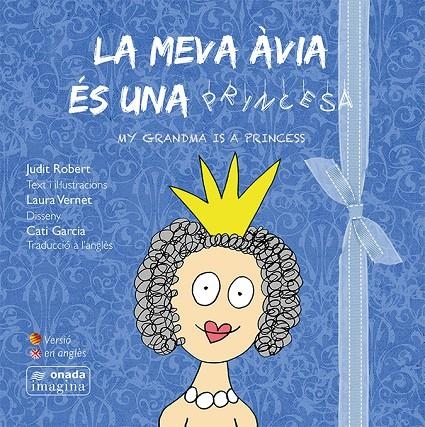 La meva àvia és una princesa | 9788416505197 | Robert Masià, Judit | Llibres.cat | Llibreria online en català | La Impossible Llibreters Barcelona