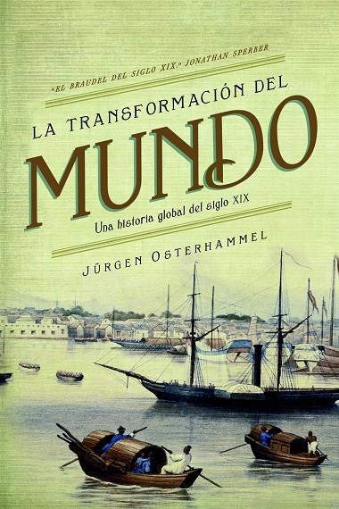 La transformación del mundo | 9788498928693 | Jürgen Osterhammel | Llibres.cat | Llibreria online en català | La Impossible Llibreters Barcelona