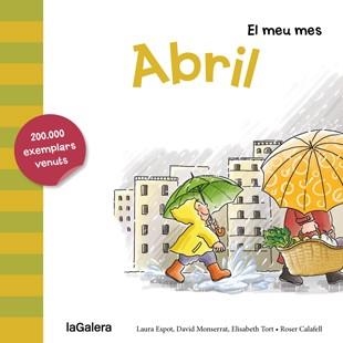 Abril | 9788424655754 | Laura Espot\David Monserrat\Elisabeth Tort\Roser Calafell Serra (il·lustr.) | Llibres.cat | Llibreria online en català | La Impossible Llibreters Barcelona