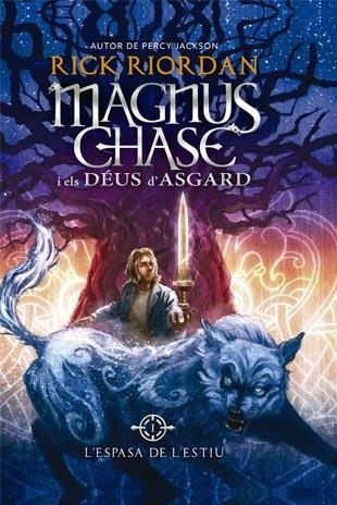 Magnus Chase i els deus d'Asgard 1: L'espasa de l'estiu | 9788424656614 | Rick Riordan | Llibres.cat | Llibreria online en català | La Impossible Llibreters Barcelona