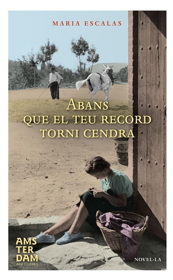 Abans que el teu record torni cendra | 9788415645818 | Escalas i Bernat, Maria | Llibres.cat | Llibreria online en català | La Impossible Llibreters Barcelona