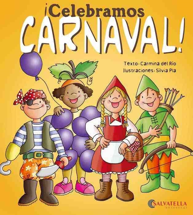 Celebramos Carnaval | 9788484127468 | Del Rio Galve, Carmina | Llibres.cat | Llibreria online en català | La Impossible Llibreters Barcelona