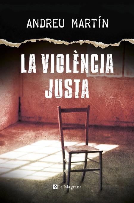 LA VIOLÈNCIA JUSTA | 9788482647807 | Martin, Andreu | Llibres.cat | Llibreria online en català | La Impossible Llibreters Barcelona