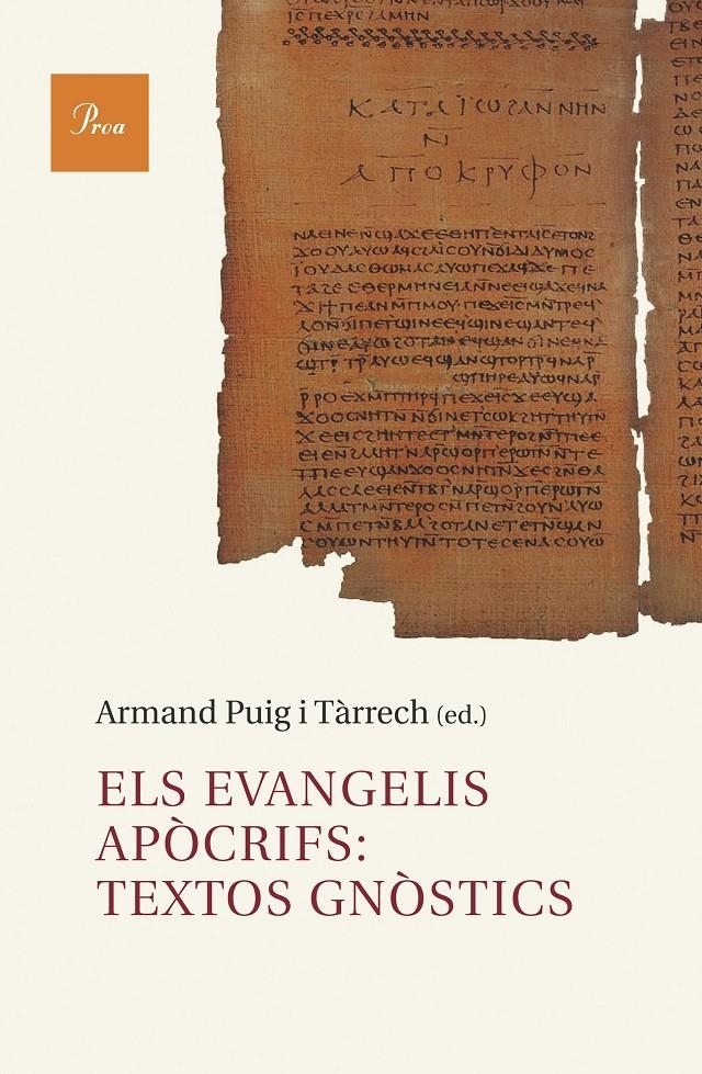 Els evangelis apòcrifs: textos gnòstics | 9788475886107 | Puig, Armand | Llibres.cat | Llibreria online en català | La Impossible Llibreters Barcelona