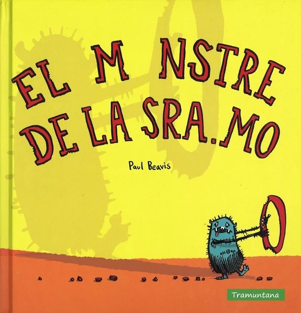 EL MONSTRE DE LA SRA.MO | 9788494304682 | Beavis Beavis, Paul | Llibres.cat | Llibreria online en català | La Impossible Llibreters Barcelona