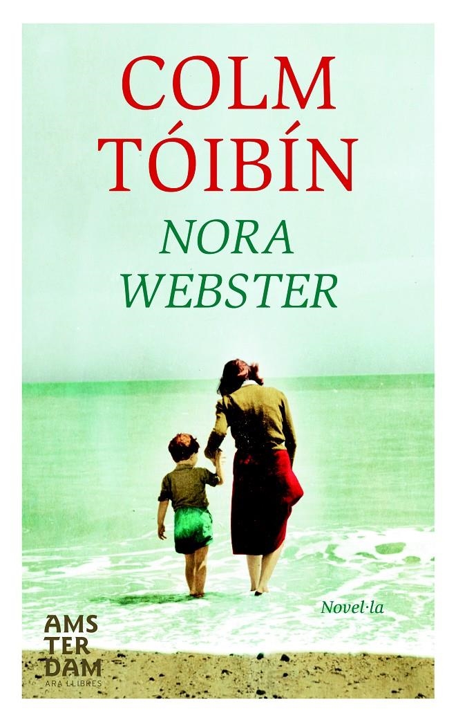 Nora Webster | 9788415645894 | Tóibín, Colm | Llibres.cat | Llibreria online en català | La Impossible Llibreters Barcelona