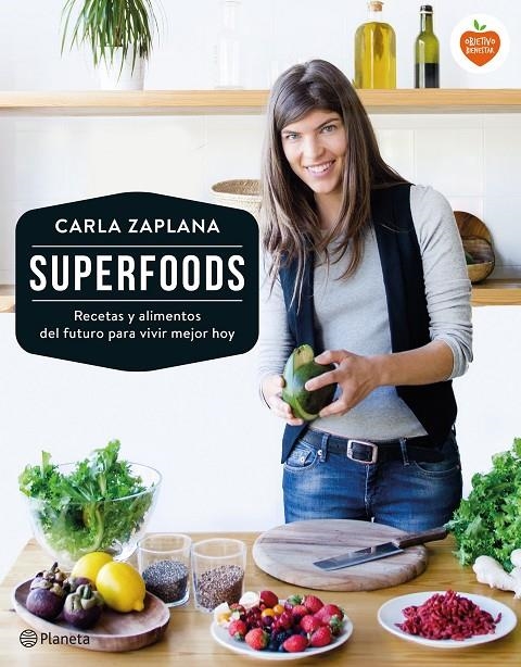 Superfoods | 9788408149507 | Carla Zaplana | Llibres.cat | Llibreria online en català | La Impossible Llibreters Barcelona