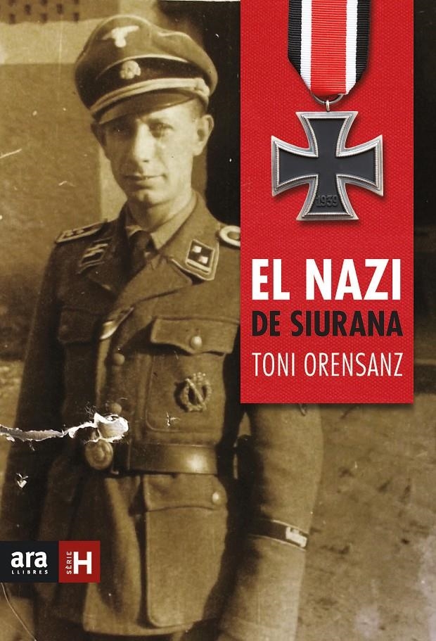 El nazi de Siurana | 9788415642923 | Orensanz Pi, Antoni | Llibres.cat | Llibreria online en català | La Impossible Llibreters Barcelona